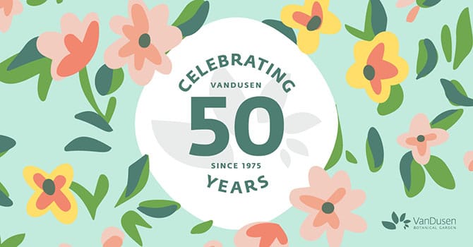 VanDusen Gardens Marks 50 Blooming Years