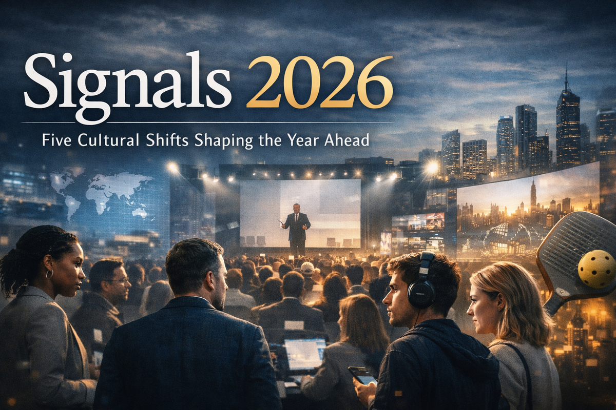 Signals 2026: Five Cultural Shifts Already Shaping the Year Ahead