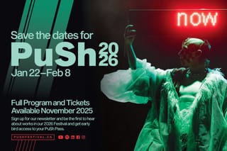 PuSH Festival Reveals 2026 Lineup Soon