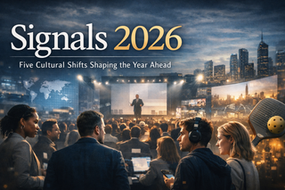Signals 2026: Five Cultural Shifts Already Shaping the Year Ahead