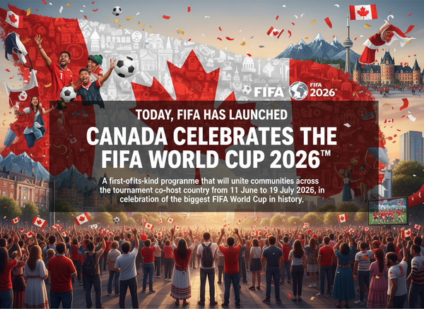 Canada Celebrates: Free World Cup Activities for All